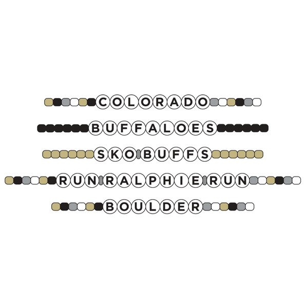 Five beaded multicolored Neil friendship bracelets with "Colorado," "Boulder," "Buffaloes," "Run Ralphie Run," "Buffaloes," "Sko Buffs."